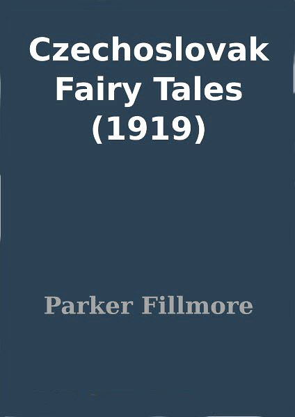 Czechoslovak Fairy Tales [ePUB]